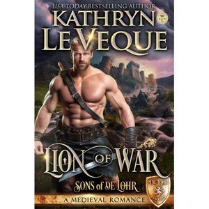Lion of War -- Kathryn Le Veque